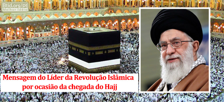 Mensagem do Líder Islâmica por Hajj