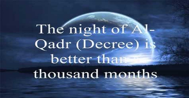  what do you know about Night of Qadr?