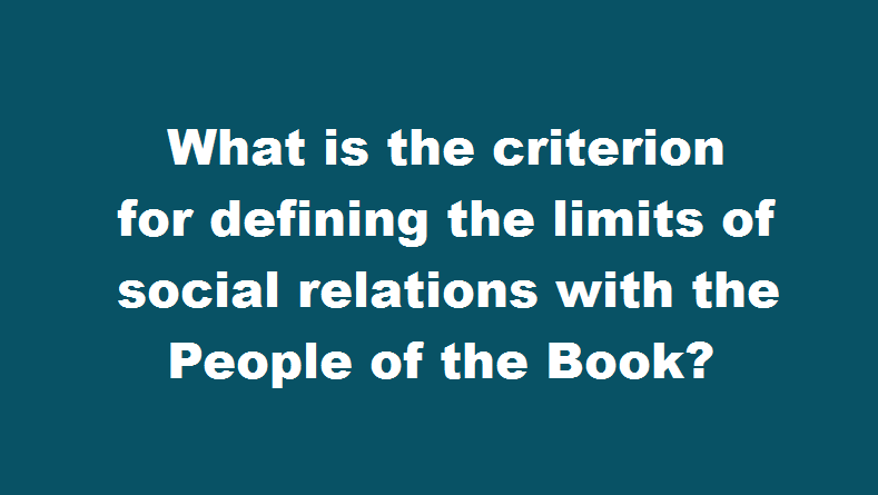  Social Relations with the People of the Book