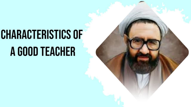 Characteristics of a good teacher