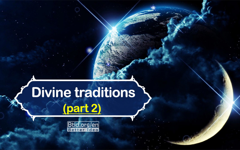 Divine traditions (part 2)