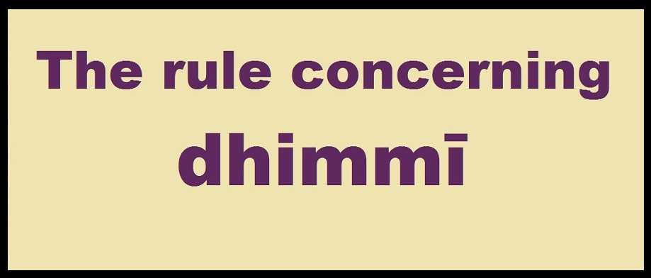  The Rule of Dhimmi