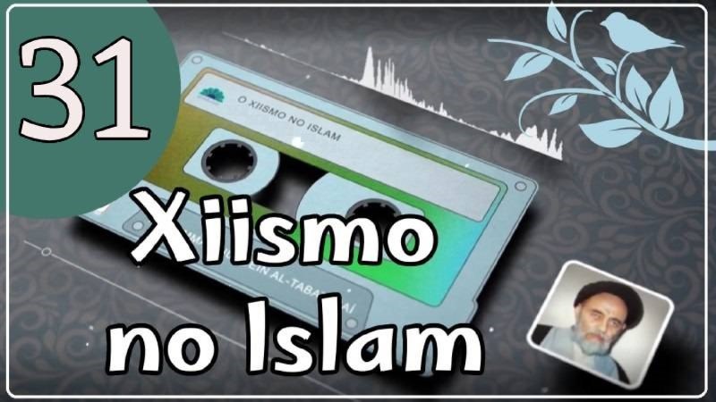 O Xiismo no Islam 30 / As Tradições (Ahadith) relatadas pelos Companheiros.