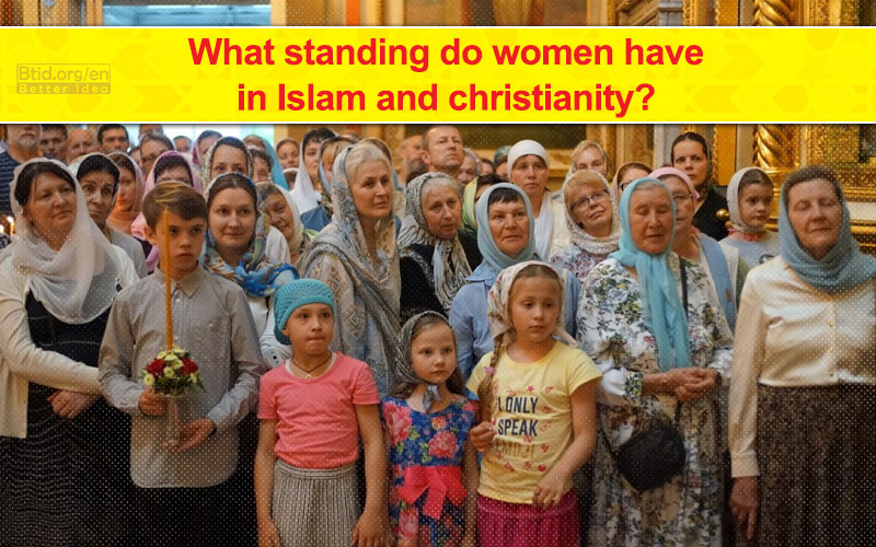 what standing do women have in Islam and Christianity?