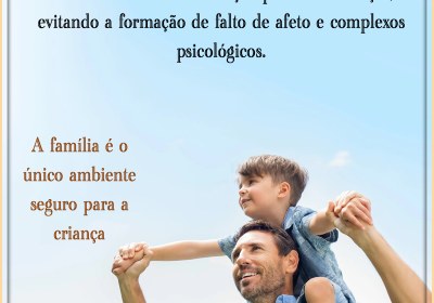 A família é o único ambiente seguro para as crianças