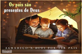 Os pais são presentes de Deus