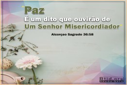 Paz é um dito que ouvirão de Um Senhor Misericordiador