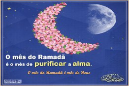 O mês do Ramadã é o mês de purificar a alma