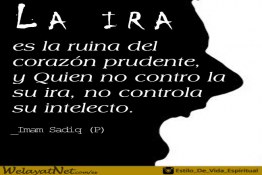 la ira es la ruina del  corazón prudente, y Quien no contro la  su ira, no controla  su intelecto.