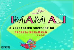 Imam Ali (que a paz esteja com ele) o verdadeiro successor