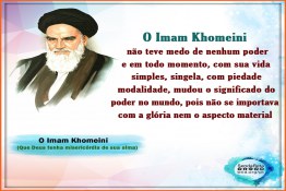 O Imam Khomeini não teve medo de nenhum poder 