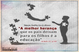 A melhor herança que os pais deixam para os filhos é a educação