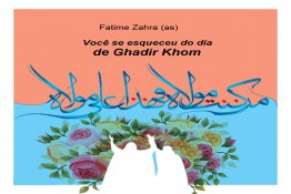 "Vocês se-esqueceram o dia de Ghadir?"