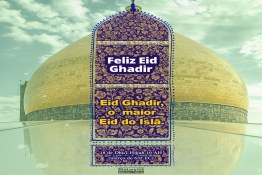 Eid Ghadir, o  maior Eid do Islã.