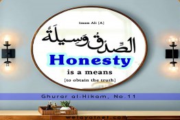 Honesty is a means  [to obtain the truth].