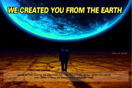 From the Earth We created you