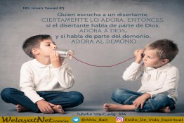 si el disertante habla de parte de Dios, adora a Dios; y si habla de parte del demonio,