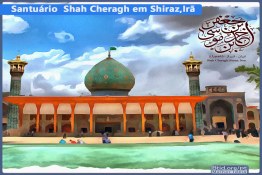 Santuário  Shah Cheragh (Shiraz)