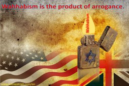 Wahhabism & Arrogance 