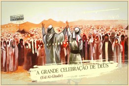 A Grande Celebração de Deus " Eid Al-Ghadir "