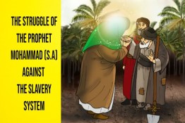 The struggle of Prophet Mohammad (PBUH) against the slavery system: