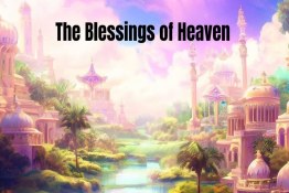 The blessings of heaven